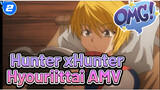 Hunter xHunter
Hyouriittai AMV_2