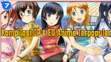 Kompilasi OP & ED Anime Terpopuler | 10 Teratas_7