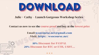 Julie + Cathy – Launch Gorgeous Workshop Series