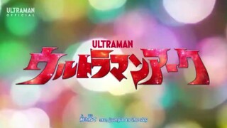 Ultraman Arc Opening Clip