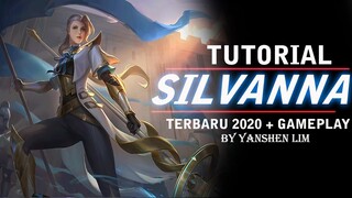 Tutorial cara pakai SILVANNA TERBARU 2020 Mobile Legend Indonesia