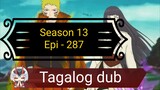Episode 287 @ Season 13 @ Naruto shippuden @ Tagalog dub