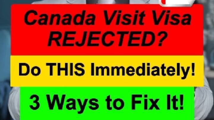 What to Do If Your Canada Visit Visa Gets Rejected