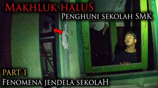 🔴 1206- FENOMENA JENDELA GERAK ! MAKHLUK HALUS PENGHUNI SEKOLAH SMK ! PART 1