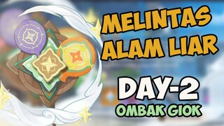 Melintas Alam Liar  Day 2 : Ombak Giok [FREE 420 PRIMOGEM] |【Genshin Impact】