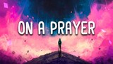 Boy In Space - On A Prayer (Lyrics) ft. SHY Martin
