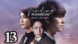 FINDING THE RAINBOW E13 Tagalog dubbed
