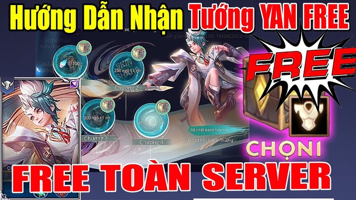 Hướng Dẫn Nhận FREE Tướng Yan - Vị Tướng Mới Sắp Ra Mắt Được Tặng FREE Toàn Server | Xuân TV