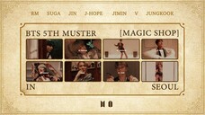 [2019] 5th Muster "MAGIC SHOP" DVD ~ Disc 3: Seoul Concert Part 1