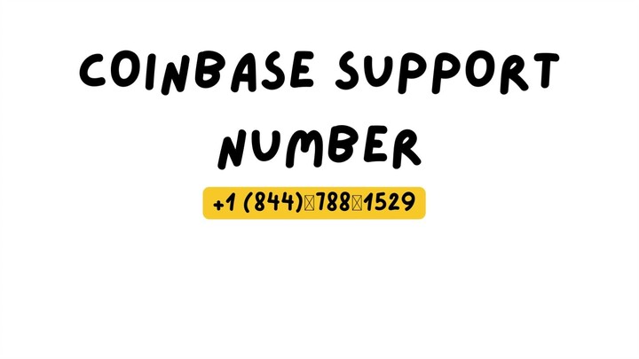 Coinbase® Help Desk Number # 1 (844)⭆788⭆1529 | Coinbase® Wallet Support 📞 Call Us Now | Available