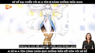 Review Truyện Vợ Của M-a Tôn Là Nữ Đế- Nữ Đế Đại Chiến Với M-a Tôn Bị Đánh Xuống #TeamWork2022