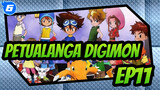[Petualangan Digimon] Potongan Ep11-15, Mengenang masa Kecil_6