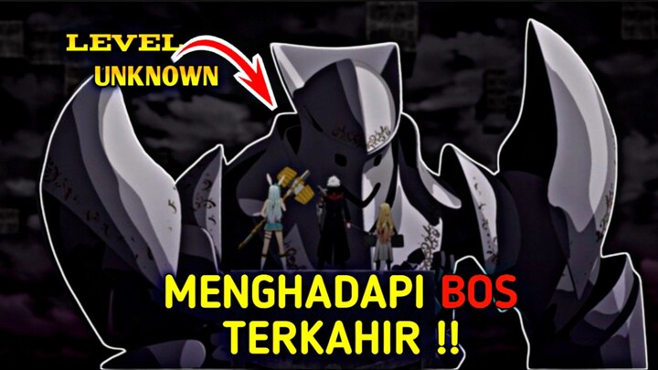 MENGHADAPI FINAL BOS !! YANG MEMILIKI KEKUATAN SETARA DEWA !