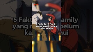 5 Fakta Spy X Family yang Mungkin Belum Kalian Ketahui! #spyxfamily #anya #anime #gamerwk