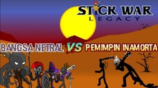 Akhirnya Kita Berhasil Mengembalikan Perdamaian Di Inamorta |Stick War: Legacy Last Part