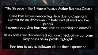 Mike Shreeve – The 6-Figure Passive Author Business Course course download