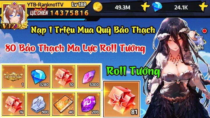 Học Viện Bá Vương - Nạp 1 Triệu Xả Bảo Thạch Ma Lực Roll Tướng & Cái Kết - Code Học Viện Bá Vương