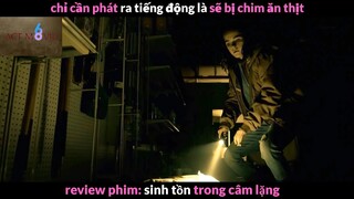 Nội dung phim: Sinh tồn trong câm lặng phần 5 #Reviewphimhay