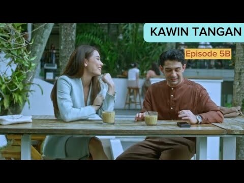 Kawin Tangan Episode 5B| Reza Rahadian Mikha Tambayong Arifin Putra | alur cerita