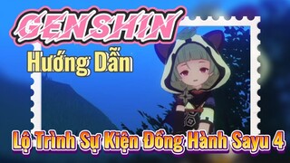 [Genshin, Hướng Dẫn] Lộ Trình Sự Kiện Đồng Hành Sayu 4