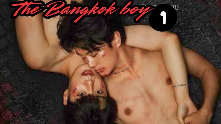 The Bangkok boy ep 2 🇹🇭 bl eng sub