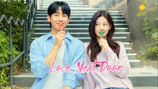 Love Next Door Episode 2 Sub indo