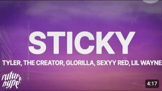 Sticky - Tyler The Creator, Glorilla, Sexyy Red, Lil Wayne (Lyrics)