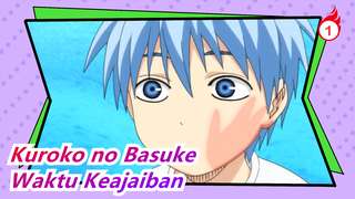 Kuroko no Basuke | [Sulih Suara Pribadi] Waktu Keajaiban Datang Ke Tanah Tak Bertuan_1