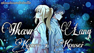 Ikaw lang|Kaori x Kousei|Your lie in april|