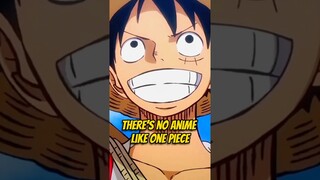 No Anime is Like One Piece!!! #onepiece #luffy #luffyanime #anime