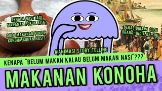 BELUM MAKAN KALAU BELUM MAKAN NASI! Kenapa Makanan Pokok Kita Nasi? | Animasi Story Telling