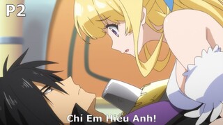 Tóm Tắt Anime Hay: Siêu Anh Hùng Kỹ Tính nhất Thế Giới Phần 2 | Review Anime