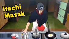 babang Itachi masak telur matasapi🥹