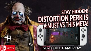 DISTORTION A MUST HAVE PERK? DEAD BY DAYLIGHT SWITCH 347