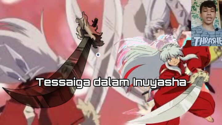 Tessaiga dalam Inuyasha