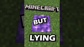 minecraft but I HAVE to LIE 😱 #shorts