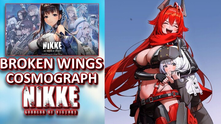 OST: Broken Wings [Cosmograph] [Chapter 18 & 26]【NIKKE: GODDESS OF VICTORY】