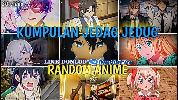 🔥KUMPULAN JEDAG JEDUG ANIME RANDOM LUCU DAN KEREN PART 18 😎