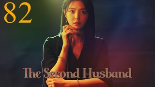 Second Husband Episode 82