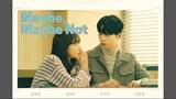 Maybe, Maybe Not E5 | English Subtitle | Romance, Supernatural | Korean Mini Series