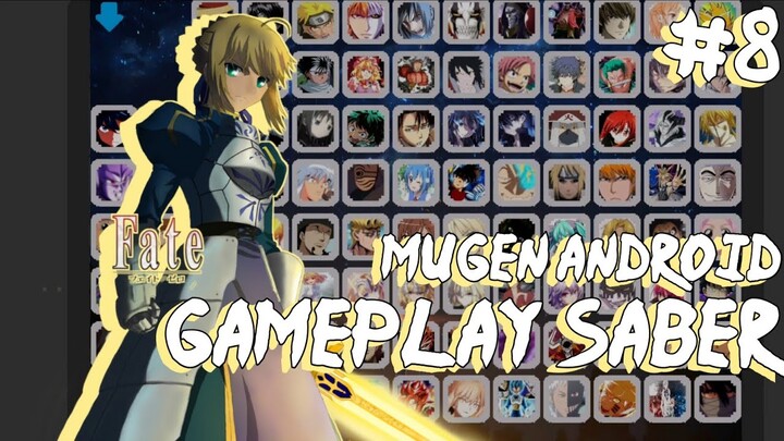 Gameplay Saber Fate Series (Link game di Deskripsi)- MUGEN Android Indonesia