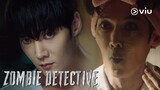 The zombie you won't run away from | ZOMBIE DETECTIVE Teaser | Now on Viu