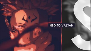 Giết [Chú Thuật Hồi Chiến | HBD TO VALSAN]