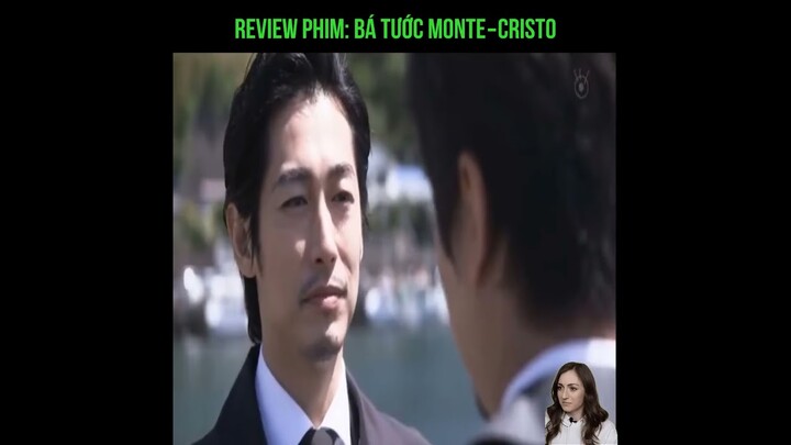 Review Phim: Bá Tước Monte-Cristo