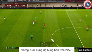 những cuộc đụng độ hùng hồn trên PES21 #25