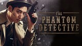 Phantom Detective 2016•Noir/Drama-Tagalog dubbed