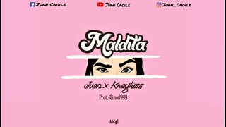 Juan Caoile x Kraytuss - Maldita (Official Lyric Video)