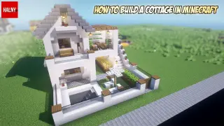 How to build a cottage in minecraft - Tutorial
