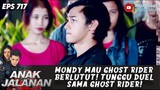 MONDY MAU GHOST RIDER BERLUTUT! TUNGGU DUEL SAMA GHOST RIDER! - ANAK JALANAN