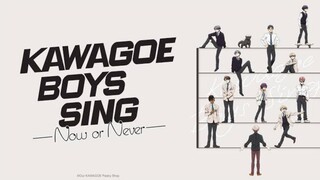 E7 - KAWAGOE BOYS SING | SUB INDO